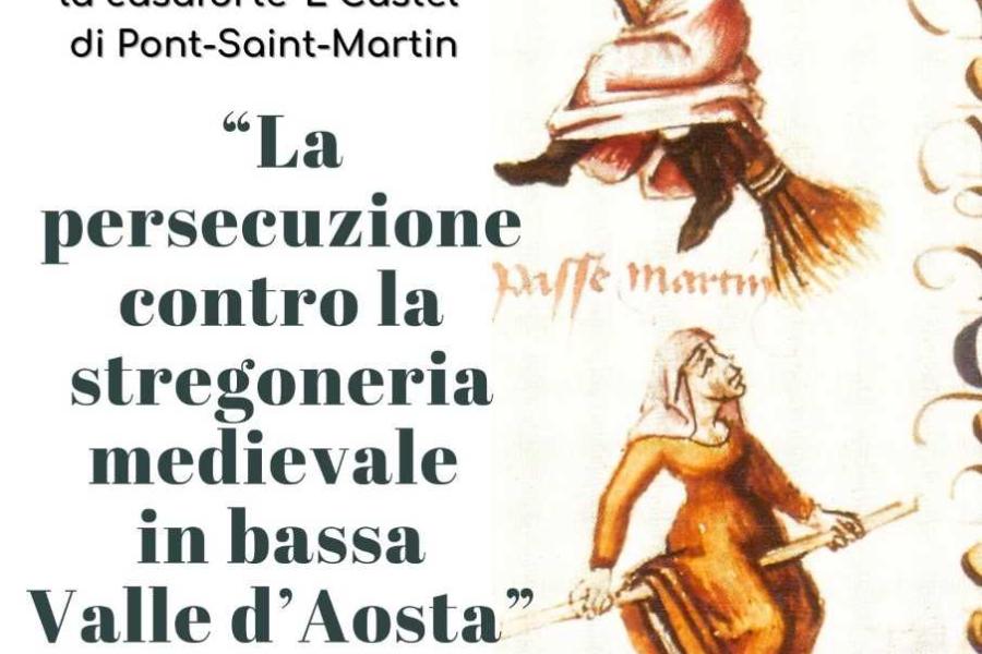 Locandina conferenza Conferenza: La persecuzione contro la stregoneria medievale in bassa Valle d’Aosta
