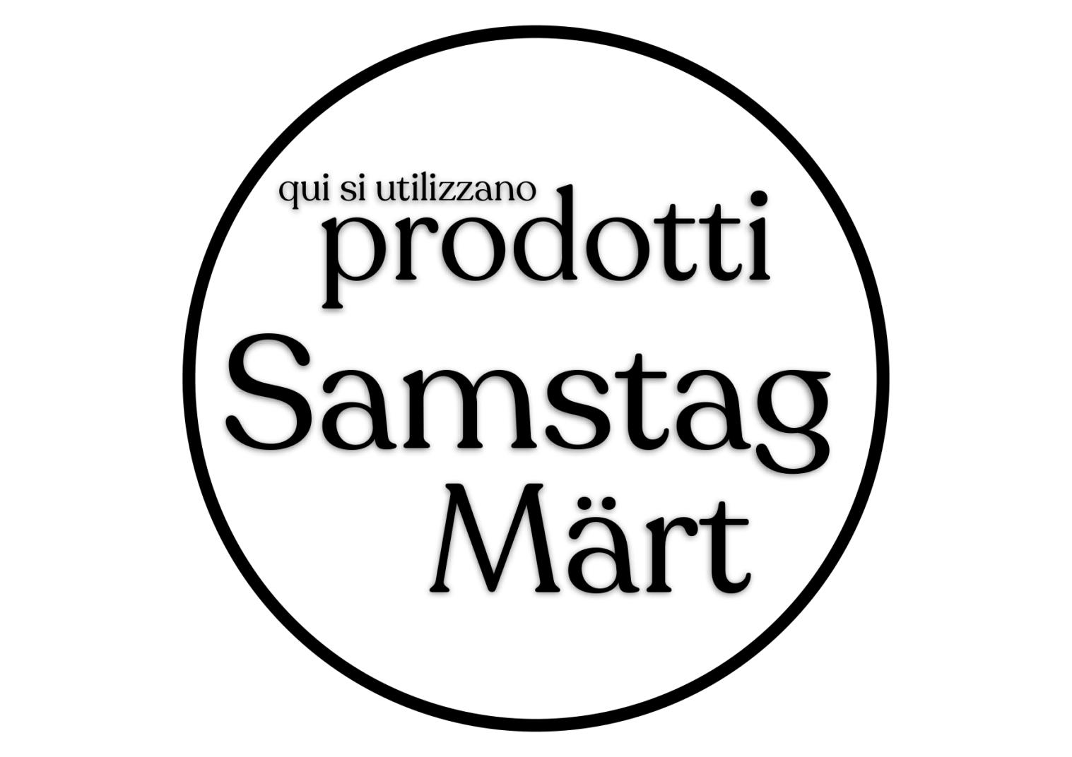 Qui si utilizzano prodotti Samstag Märt – Gressoney