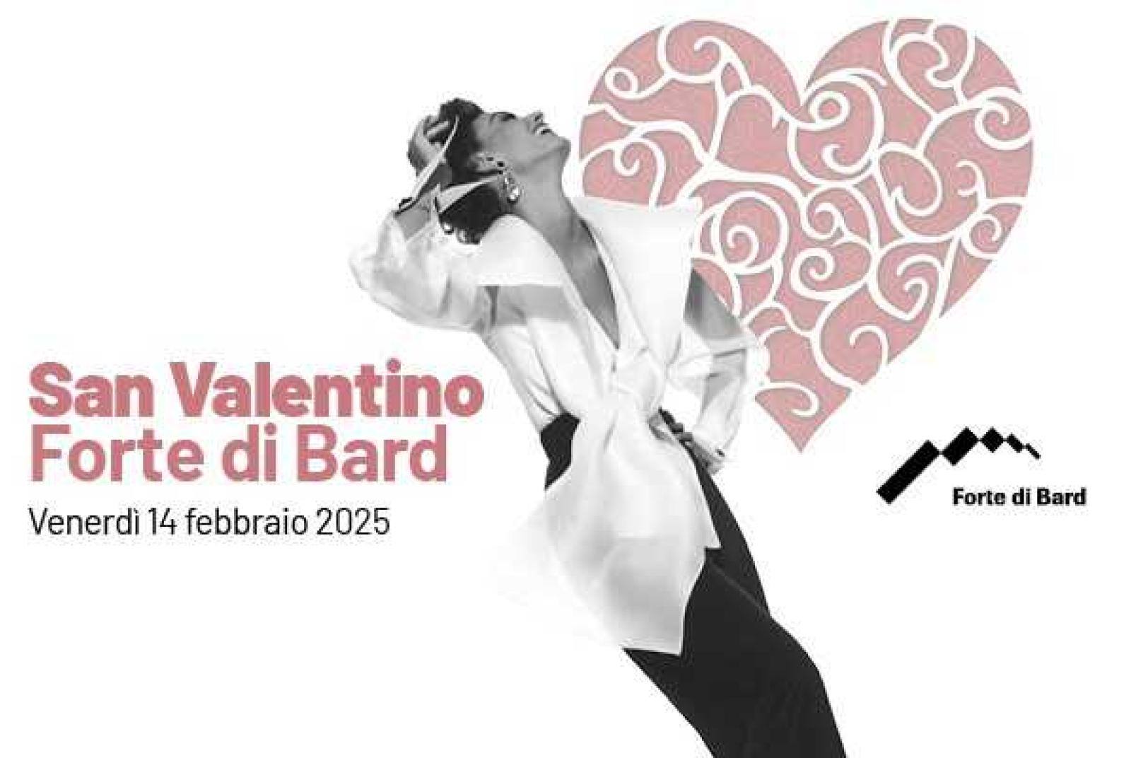 San Valentino 2025 San Valentino al Forte di Bard