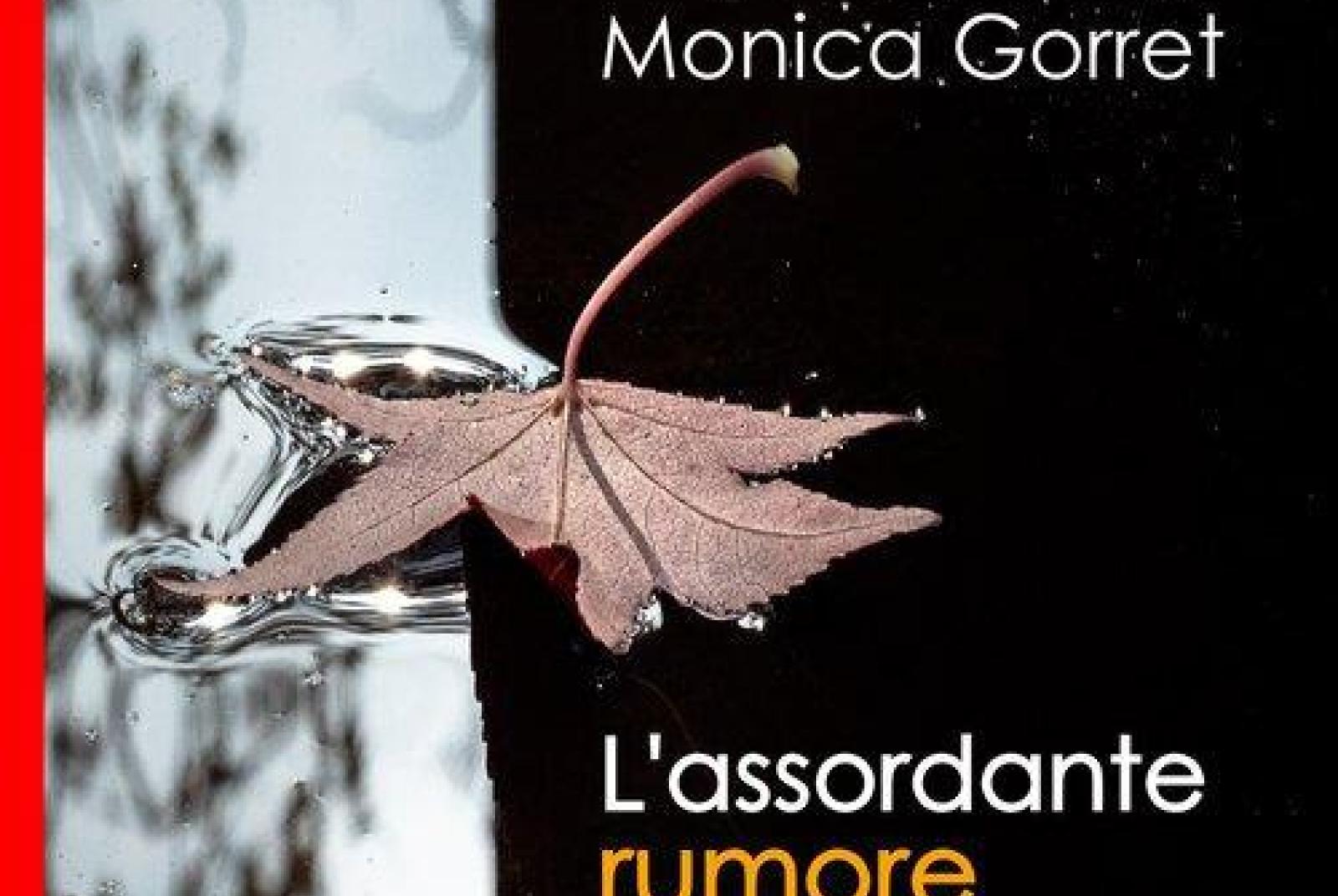Presentazione del libro: L'assordante rumore di una foglia